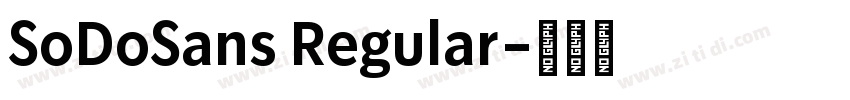 SoDoSans Regular字体转换